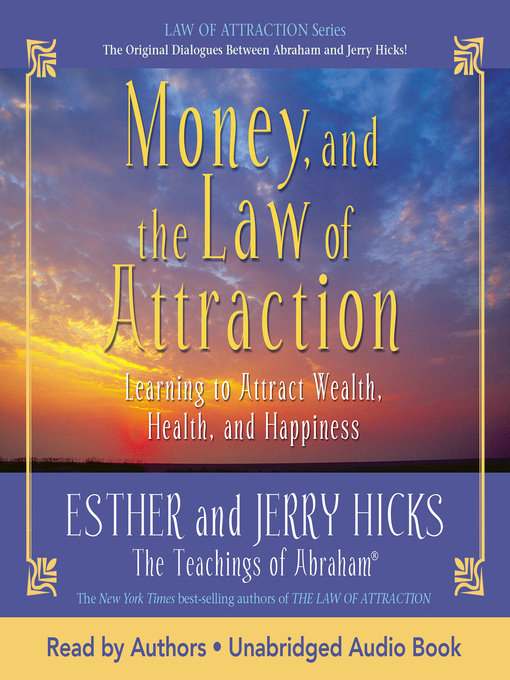 Title details for Money, and the Law of Attraction by Esther Hicks - Available